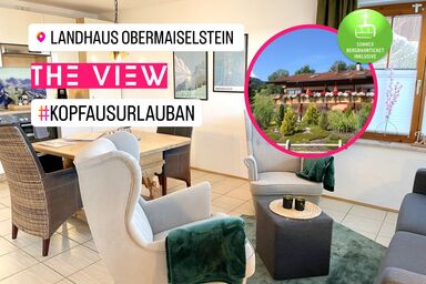 Landhaus Obermaiselstein "THE VIEW" - THE VIEW - Fewo Besler