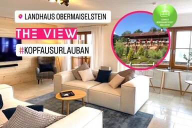 Landhaus Obermaiselstein "THE VIEW" - THE VIEW - Fewo Nebelhorn